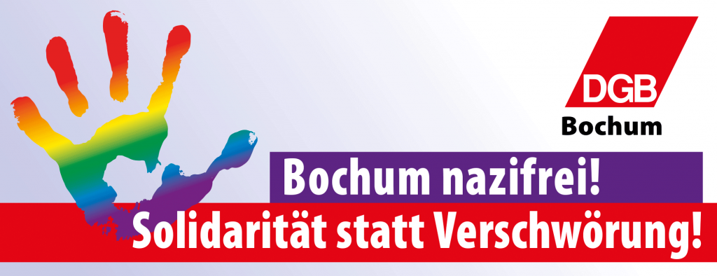 DGB Bochum: Bochum nazifrei! Solidarität statt Verschwörung!