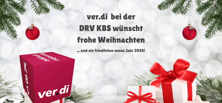 ver.di bei der DRV KBS wünscht frohe Weihnachten und ein friedliches neues Jahr 2024!
